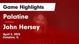 Palatine  vs John Hersey  Game Highlights - April 5, 2023