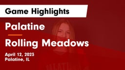 Palatine  vs Rolling Meadows  Game Highlights - April 12, 2023