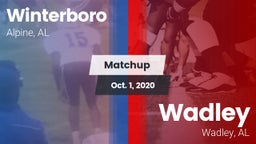 Matchup: Winterboro High vs. Wadley  2021