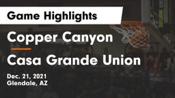 Copper Canyon  vs Casa Grande Union  Game Highlights - Dec. 21, 2021