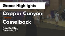 Copper Canyon  vs Camelback  Game Highlights - Nov. 25, 2023