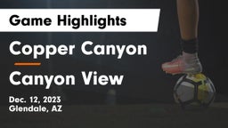 Copper Canyon  vs Canyon View  Game Highlights - Dec. 12, 2023