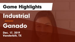 Industrial  vs Ganado  Game Highlights - Dec. 17, 2019