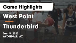 West Point  vs Thunderbird  Game Highlights - Jan. 5, 2023