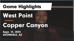 West Point  vs Copper Canyon  Game Highlights - Sept. 15, 2023