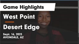 West Point  vs Desert Edge  Game Highlights - Sept. 16, 2023