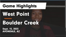 West Point  vs Boulder Creek  Game Highlights - Sept. 15, 2023