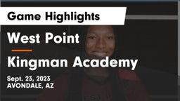 West Point  vs Kingman Academy  Game Highlights - Sept. 23, 2023