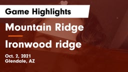 Mountain Ridge  vs Ironwood ridge  Game Highlights - Oct. 2, 2021