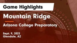 Mountain Ridge  vs Arizona College Preparatory  Game Highlights - Sept. 9, 2022