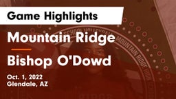 Mountain Ridge  vs Bishop O'Dowd  Game Highlights - Oct. 1, 2022