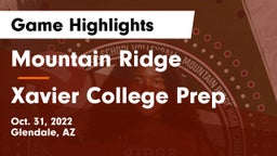 Mountain Ridge  vs Xavier College Prep Game Highlights - Oct. 31, 2022