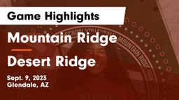 Mountain Ridge  vs Desert Ridge  Game Highlights - Sept. 9, 2023