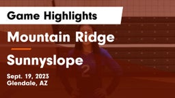 Mountain Ridge  vs Sunnyslope  Game Highlights - Sept. 19, 2023