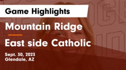 Mountain Ridge  vs East side Catholic Game Highlights - Sept. 30, 2023