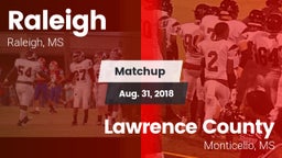 Matchup: Raleigh  vs. Lawrence County  2018