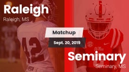 Matchup: Raleigh  vs. Seminary  2019