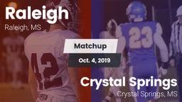 Matchup: Raleigh  vs. Crystal Springs  2019
