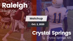Matchup: Raleigh  vs. Crystal Springs  2020