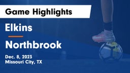 Elkins  vs Northbrook  Game Highlights - Dec. 8, 2023
