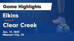 Elkins  vs Clear Creek  Game Highlights - Jan. 12, 2024