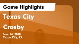Texas City  vs Crosby  Game Highlights - Jan. 14, 2020