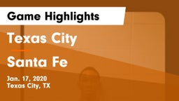 Texas City  vs Santa Fe  Game Highlights - Jan. 17, 2020