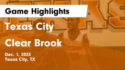 Texas City  vs Clear Brook  Game Highlights - Dec. 1, 2023