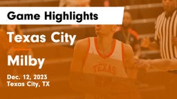 Texas City  vs Milby  Game Highlights - Dec. 12, 2023