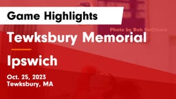 Tewksbury Memorial vs Ipswich  Game Highlights - Oct. 25, 2023