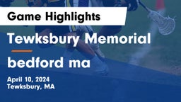 Tewksbury Memorial vs bedford ma Game Highlights - April 10, 2024