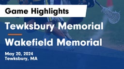 Tewksbury Memorial vs Wakefield Memorial  Game Highlights - May 20, 2024