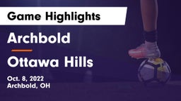 Archbold  vs Ottawa Hills  Game Highlights - Oct. 8, 2022