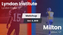 Matchup: Lyndon Institute vs. Milton  2018