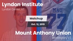 Matchup: Lyndon Institute vs. Mount Anthony Union  2019