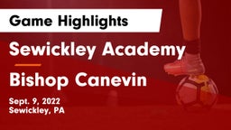 Sewickley Academy  vs Bishop Canevin  Game Highlights - Sept. 9, 2022