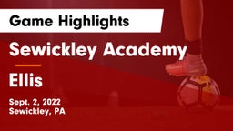 Sewickley Academy  vs Ellis  Game Highlights - Sept. 2, 2022