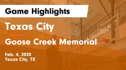 Texas City  vs Goose Creek Memorial  Game Highlights - Feb. 4, 2020