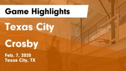 Texas City  vs Crosby  Game Highlights - Feb. 7, 2020