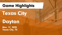 Texas City  vs Dayton  Game Highlights - Nov. 17, 2020