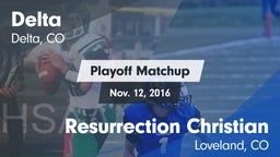 Matchup: Delta  vs. Resurrection Christian  2016