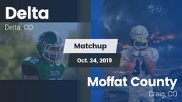 Matchup: Delta  vs. Moffat County  2019