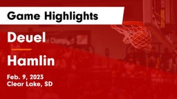 Deuel  vs Hamlin  Game Highlights - Feb. 9, 2023