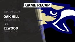 Recap: Oak Hill  vs. Elwood  2016