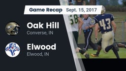 Recap: Oak Hill  vs. Elwood  2017