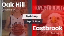 Matchup: Oak Hill  vs. Eastbrook  2020