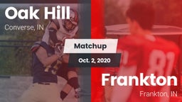 Matchup: Oak Hill  vs. Frankton  2020