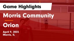 Morris Community  vs Orion  Game Highlights - April 9, 2023