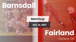 Matchup: Barnsdall High vs. Fairland  2017