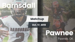 Matchup: Barnsdall High vs. Pawnee  2019